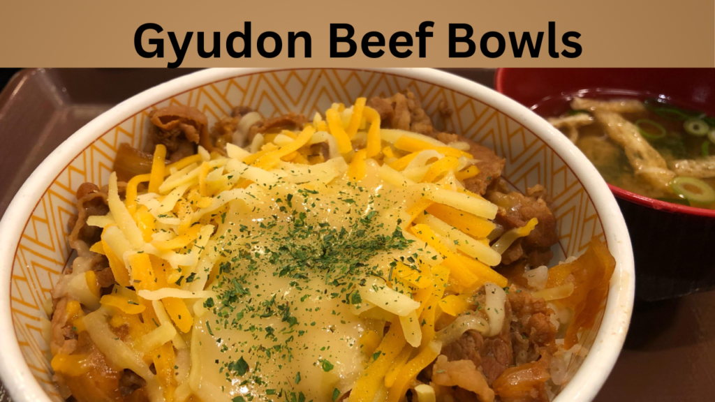 Gyudon Beef Bowls