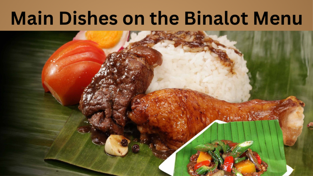 Main Dishes on the Binalot Menu