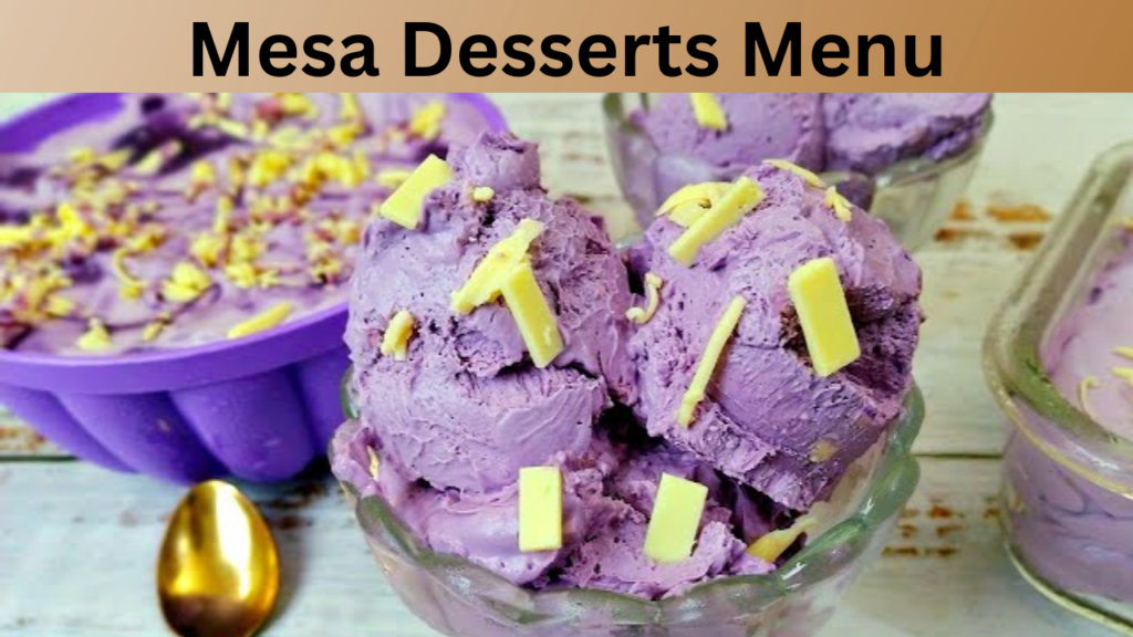 Mesa Desserts Menu