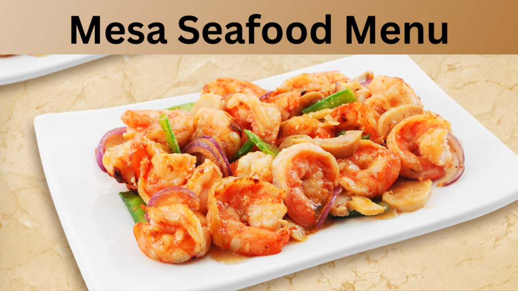 Mesa Seafood Menu