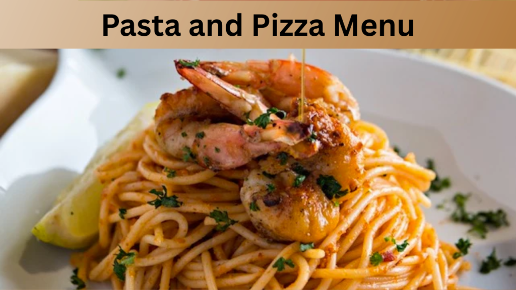 Pasta and Pizza Menu