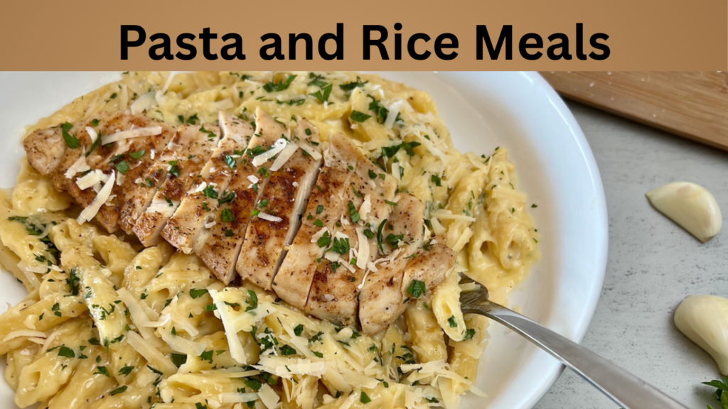 Pasta and Rice Meals