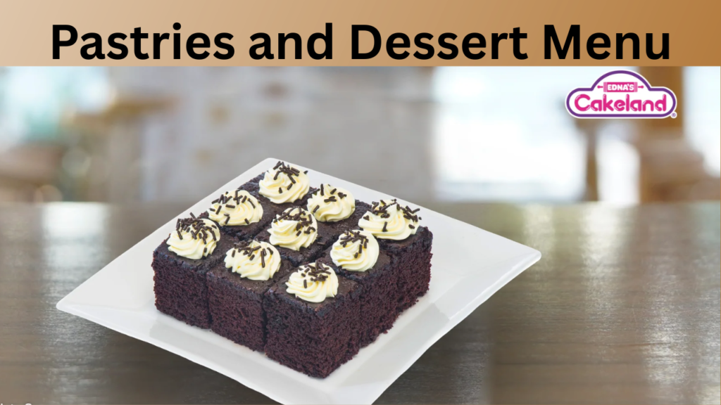 Pastries and Dessert Menu