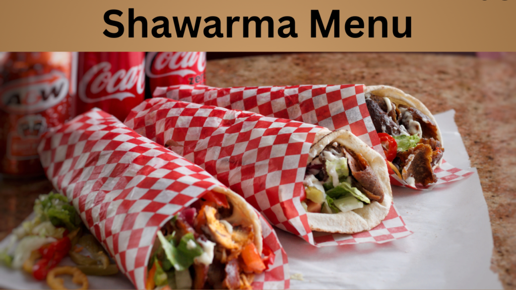 Shawarma Menu