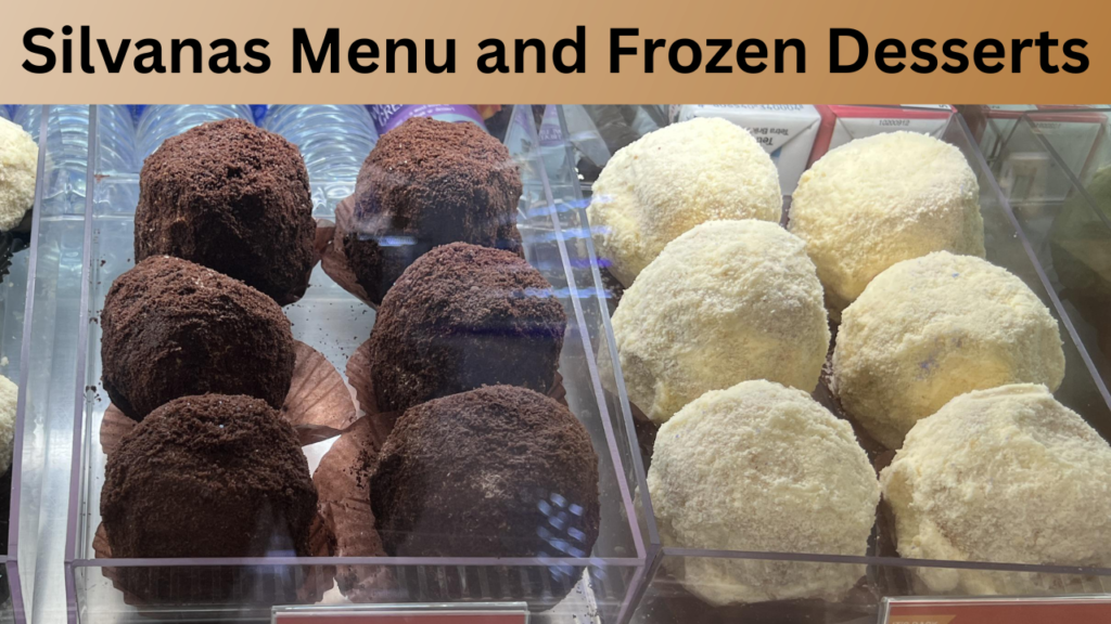 Silvanas Menu and Frozen Desserts