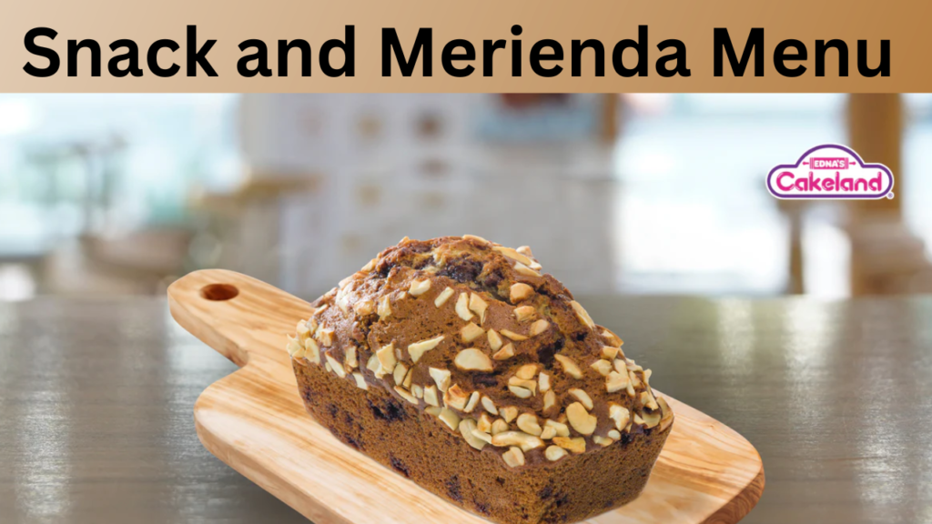 Snack and Merienda Menu 