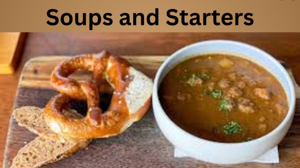 Soups and Starters