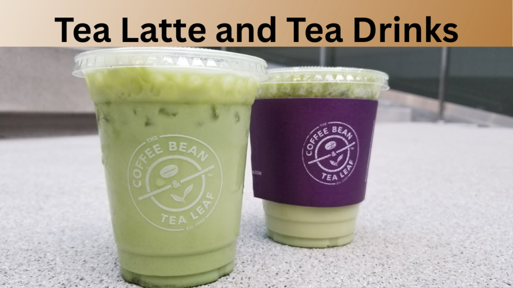 Tea Latte and Tea Drinks