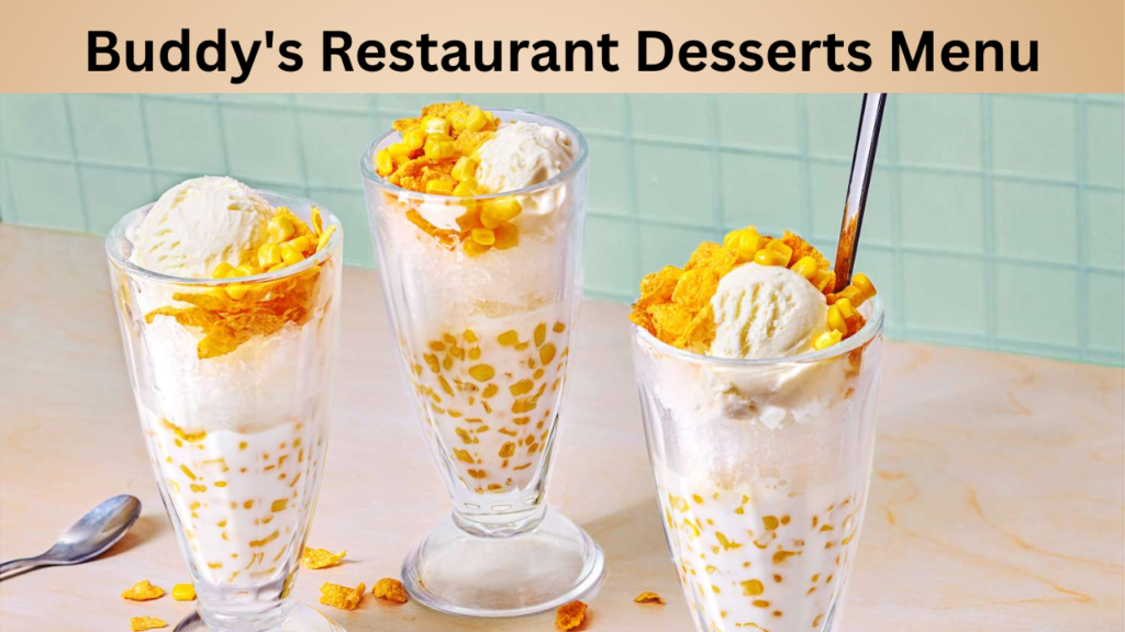 Buddy's Restaurant Desserts Menu