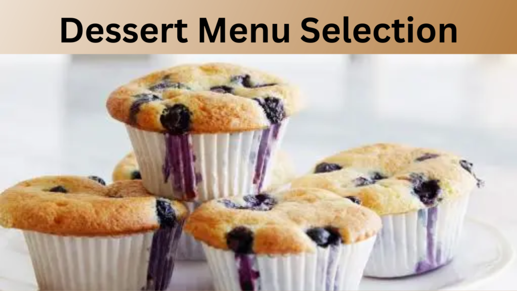 Dessert Menu Selection