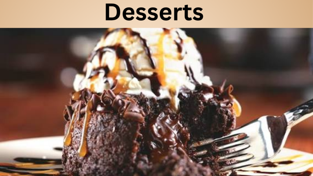 Desserts