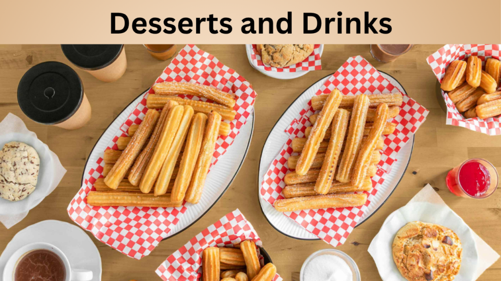 Desserts and Drinks