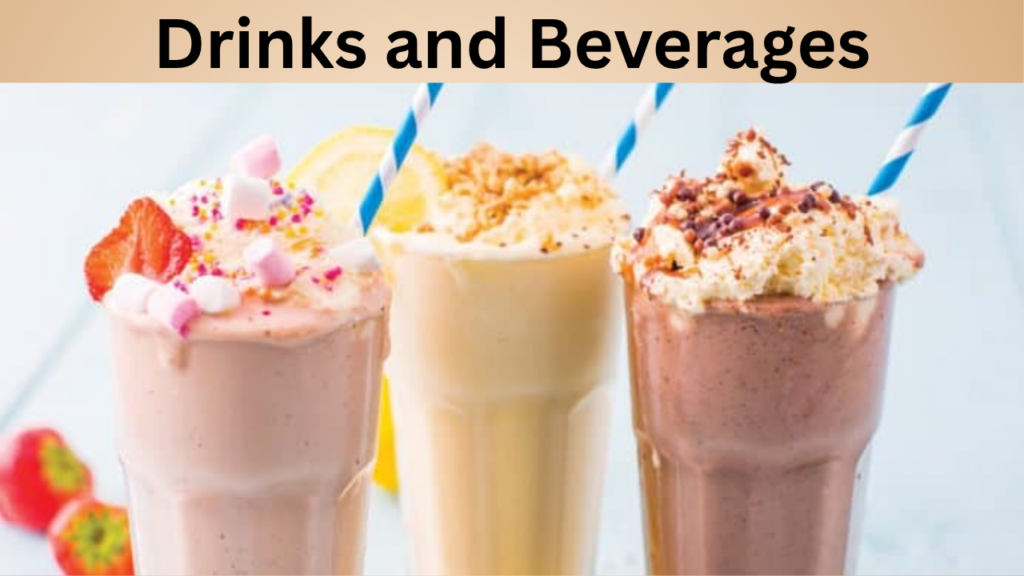 Drinks and Beverages