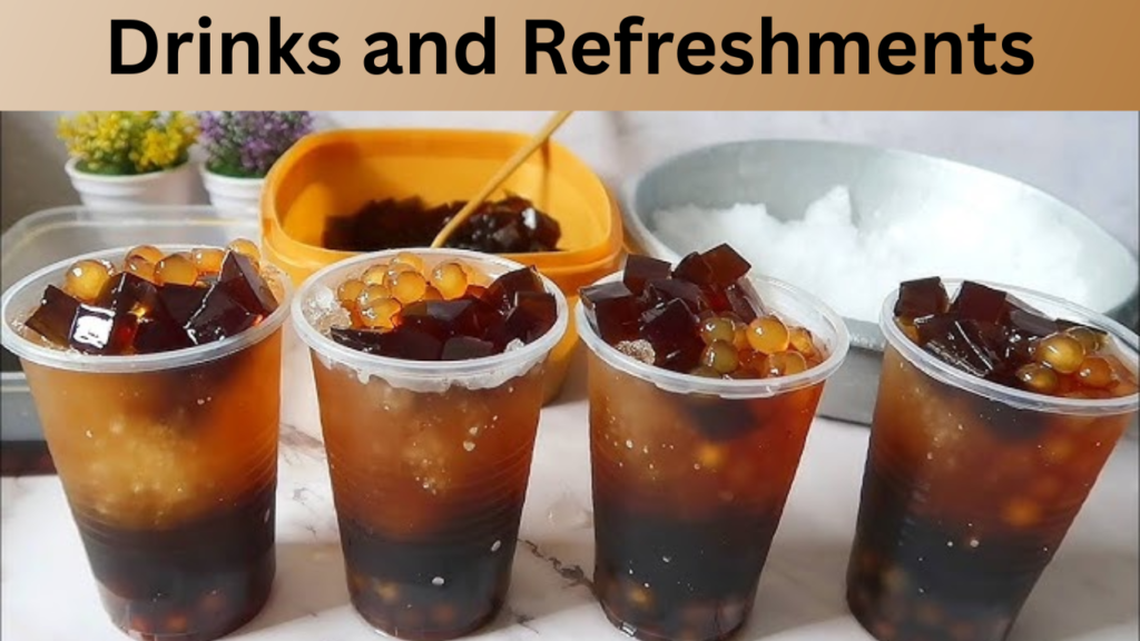 Drinks and Refreshments