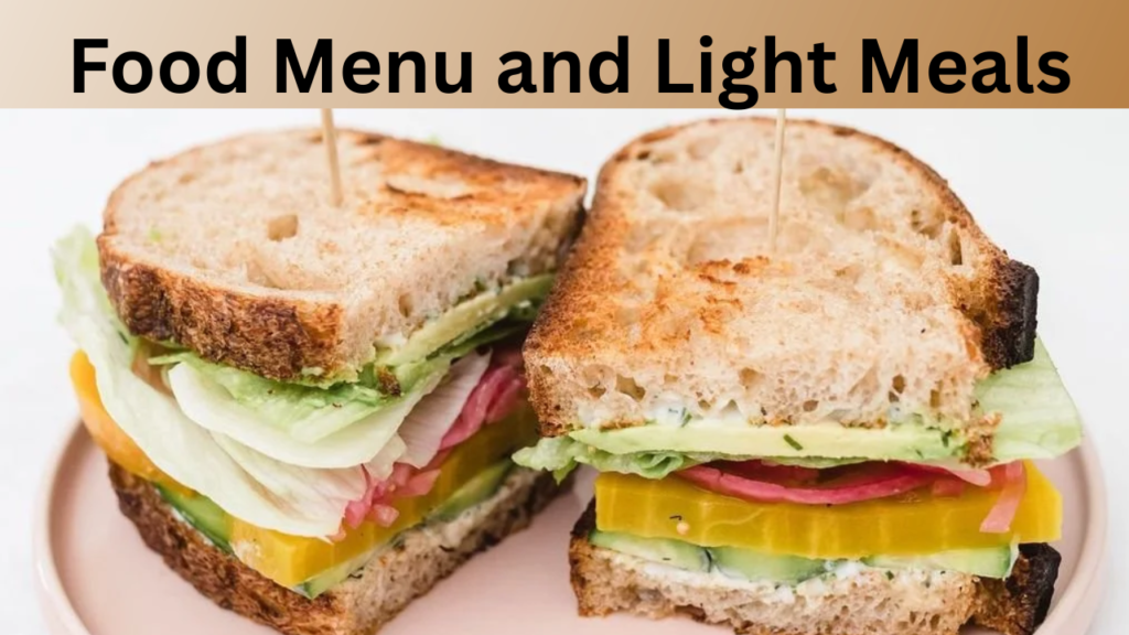 Food Menu and Light Meals