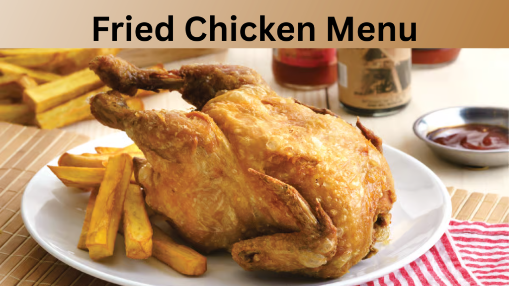 Fried Chicken Menu