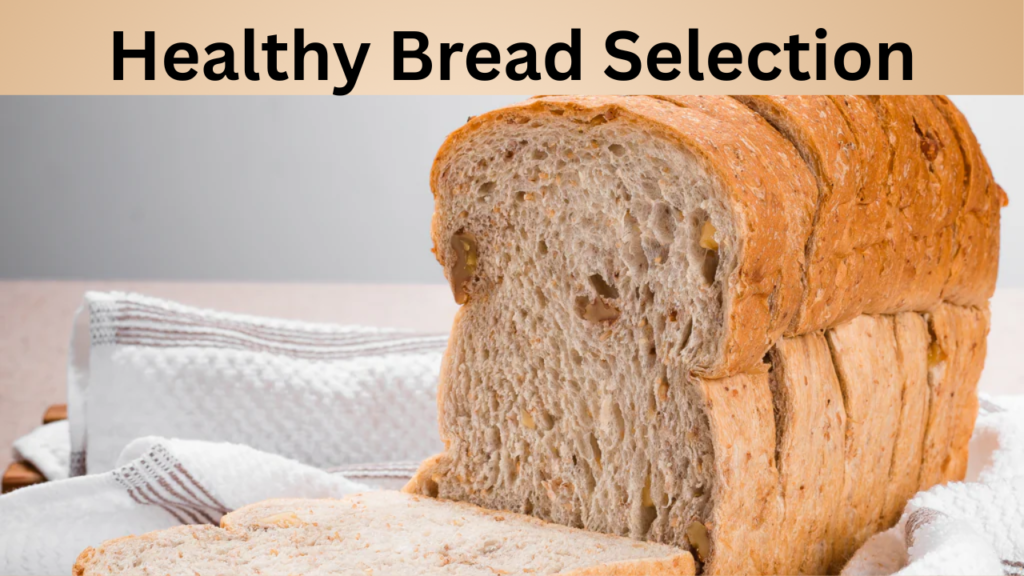 Healthy Bread Selection