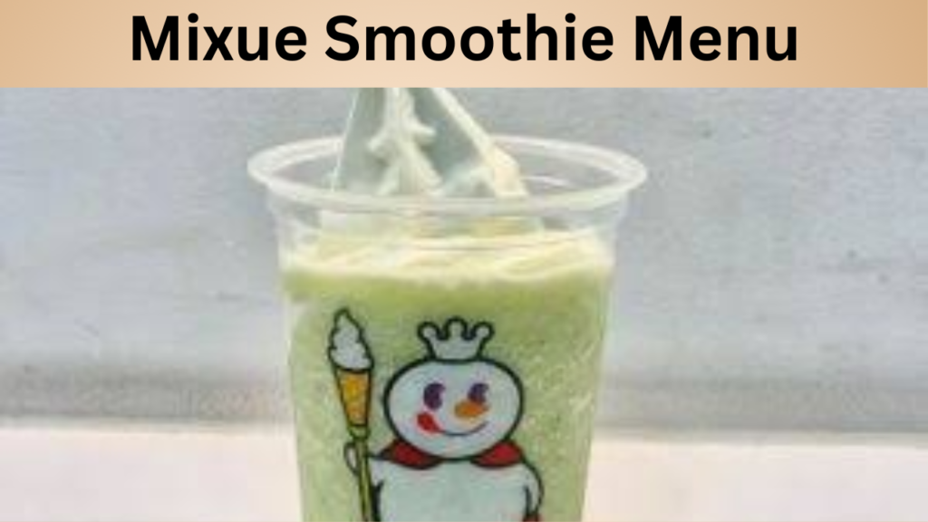 Mixue Smoothie Menu