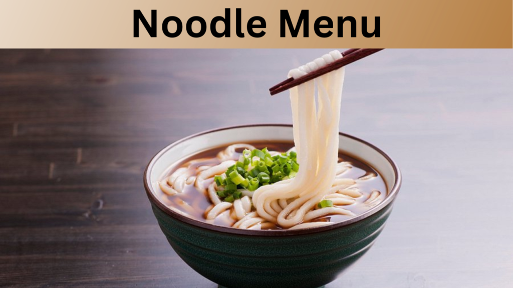 Noodle Menu