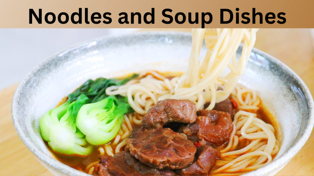Noodles and Soup Dishes