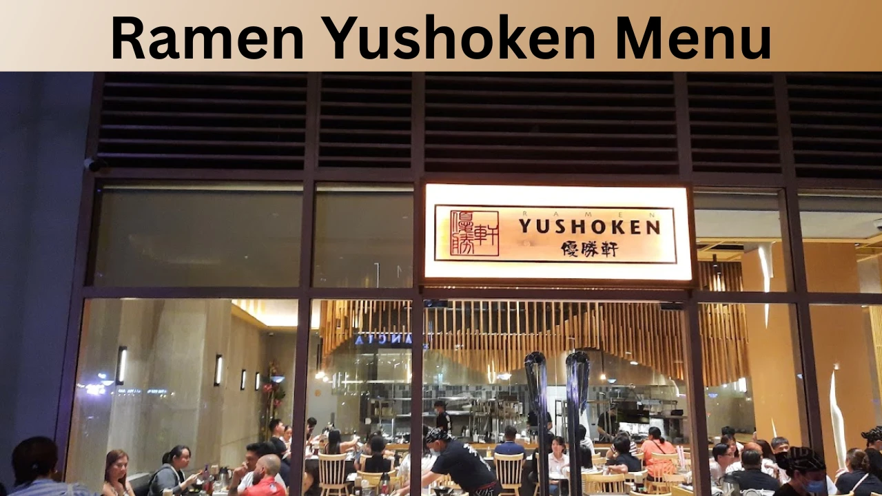 Ramen Yushoken Menu