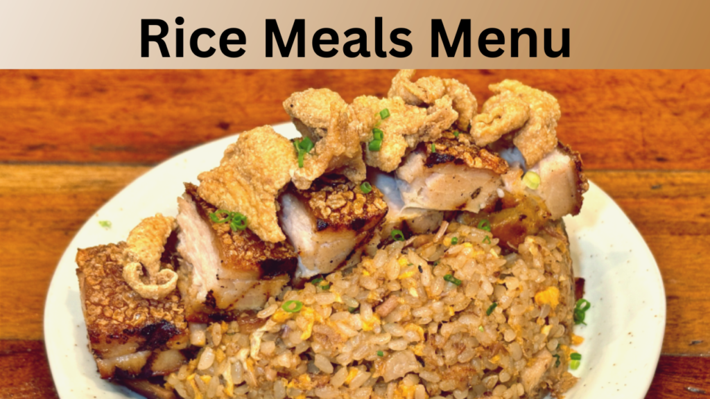 Rice Meals Menu