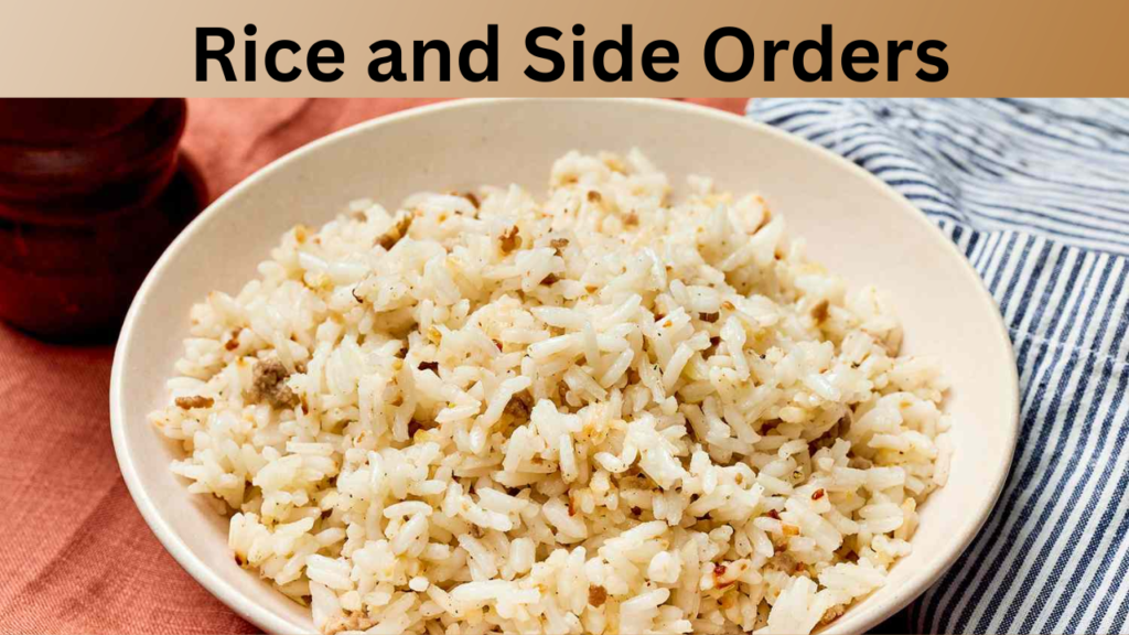 Rice and Side Orders