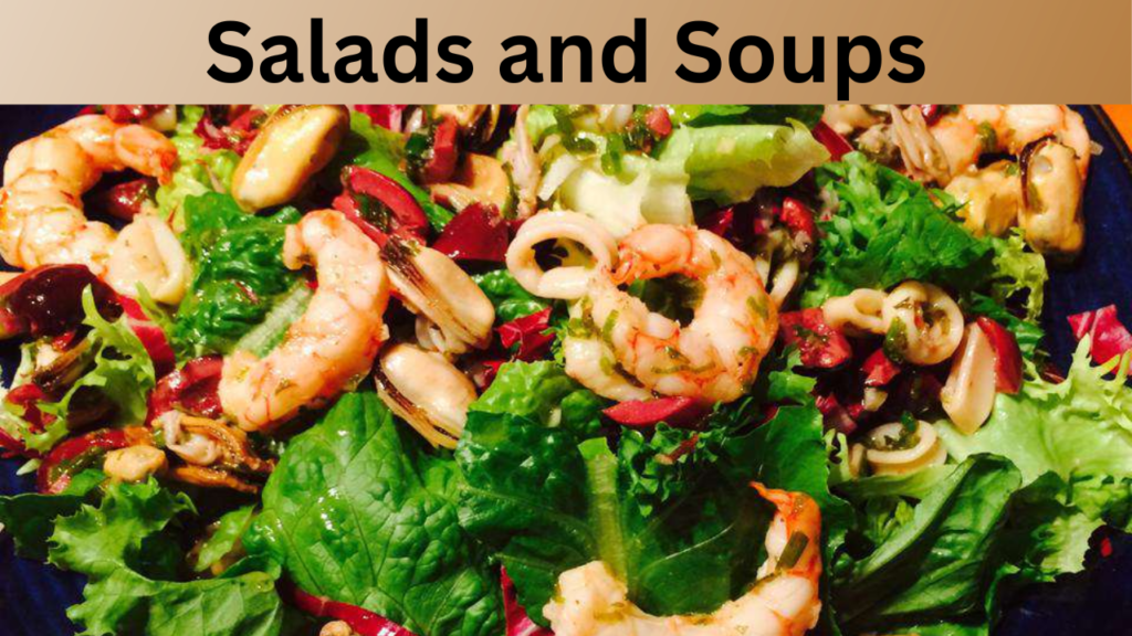 Salads and Soups