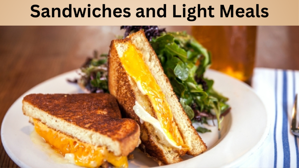 Sandwiches and Light Meals