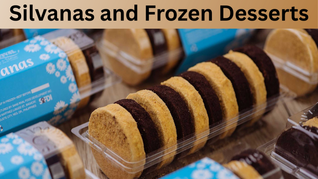 Silvanas and Frozen Desserts