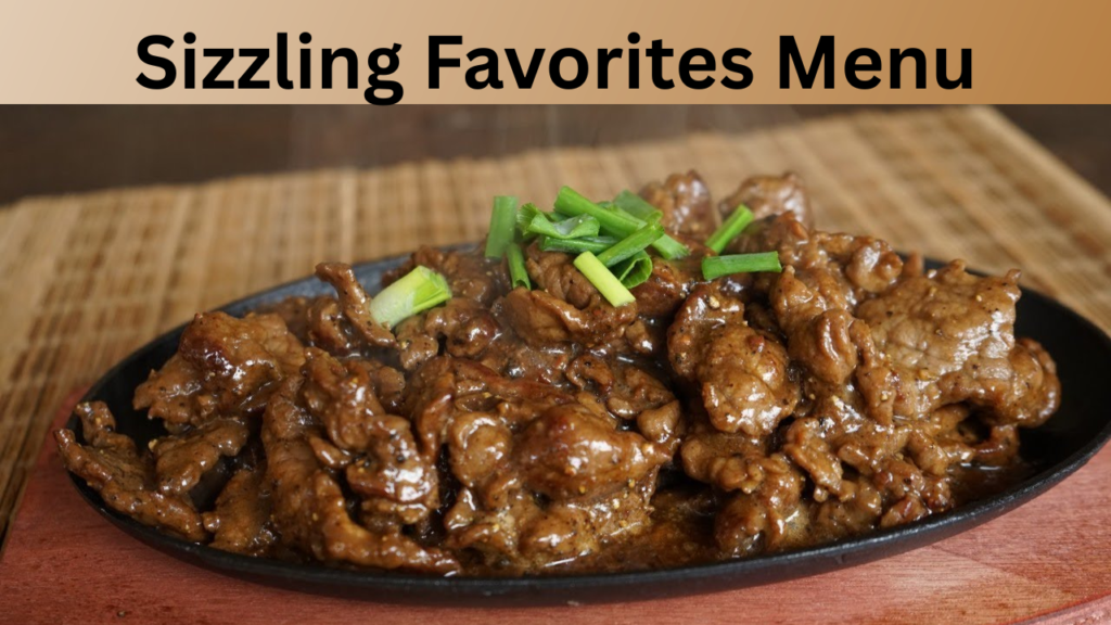 Sizzling Favorites Menu
