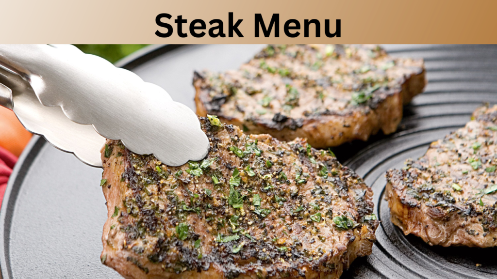 Steak Menu