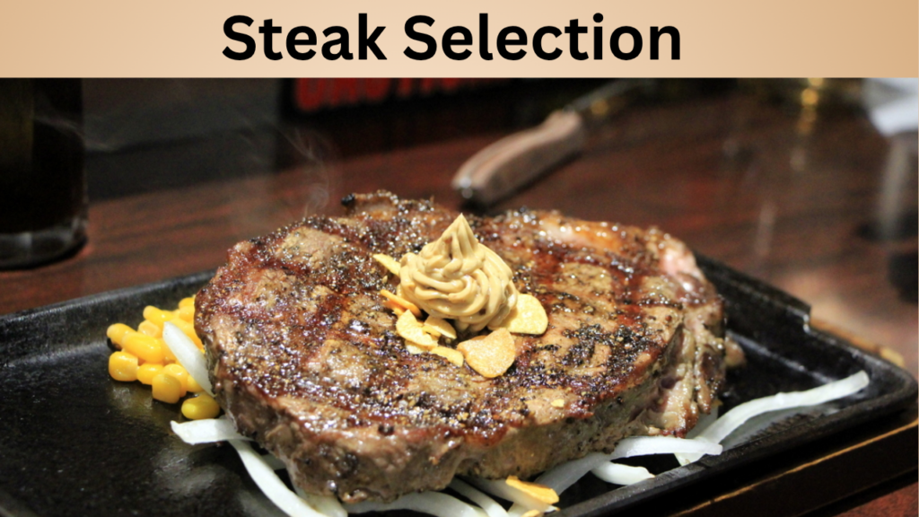 Steak Selection