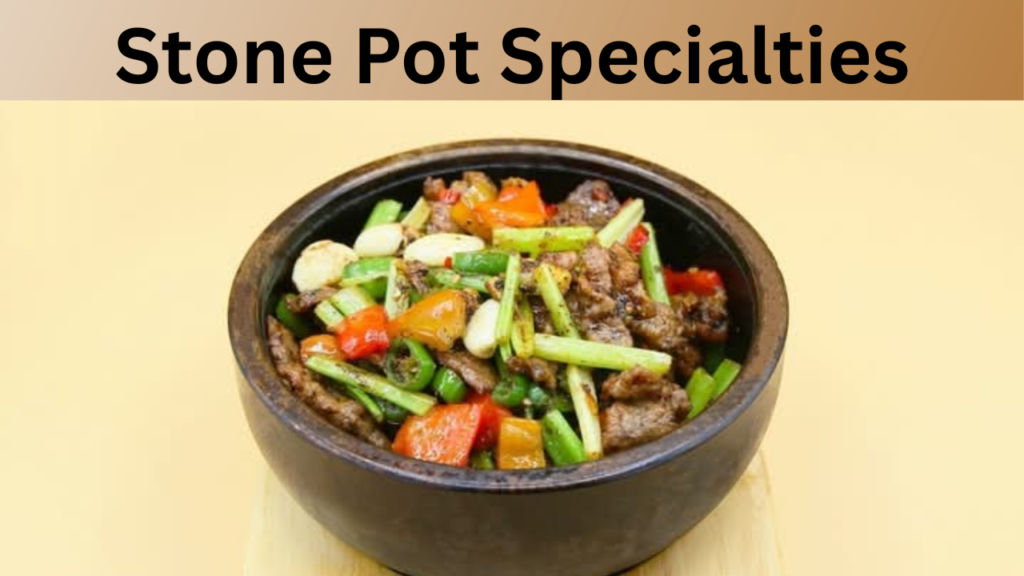 Stone Pot Specialties