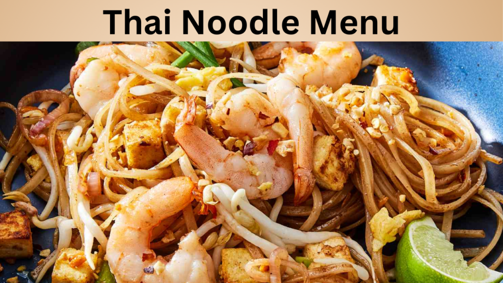 Thai Noodle Menu