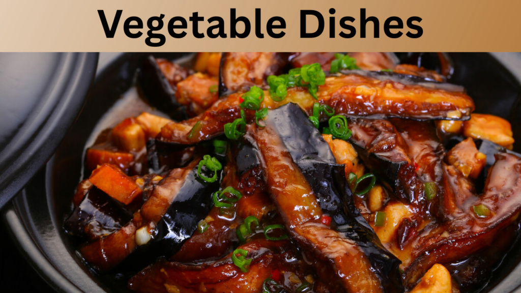 Vegetable Dishes