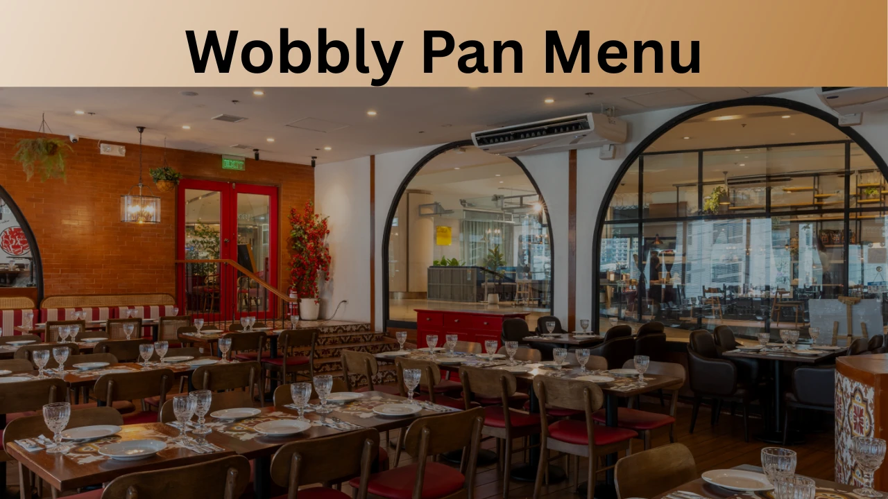 Wobbly Pan Menu
