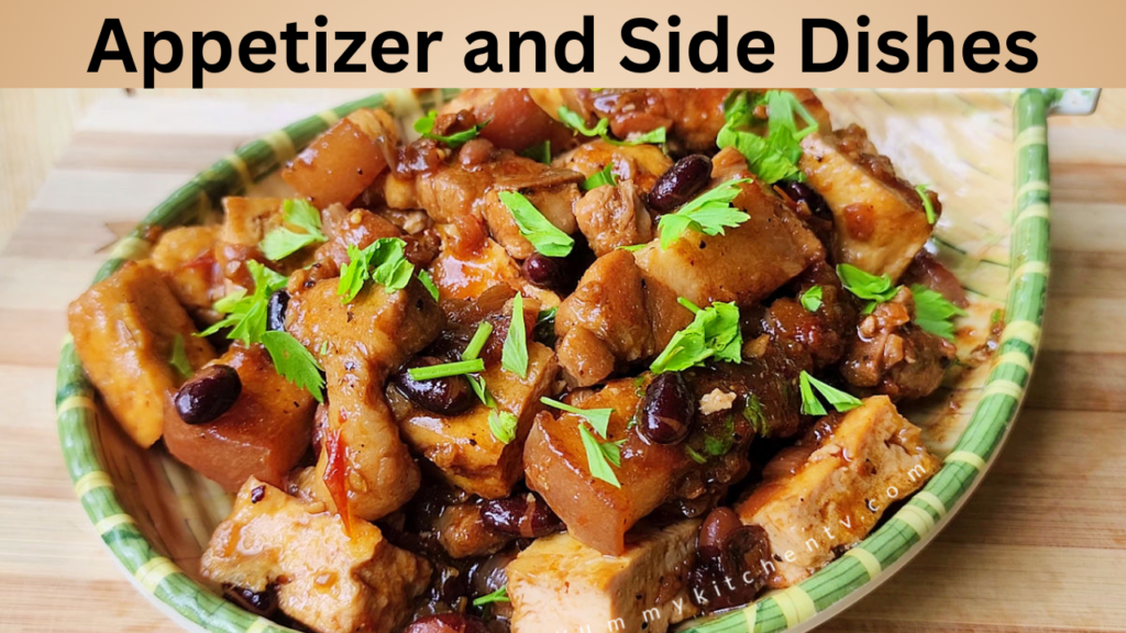 Appetizer and Side Dishes