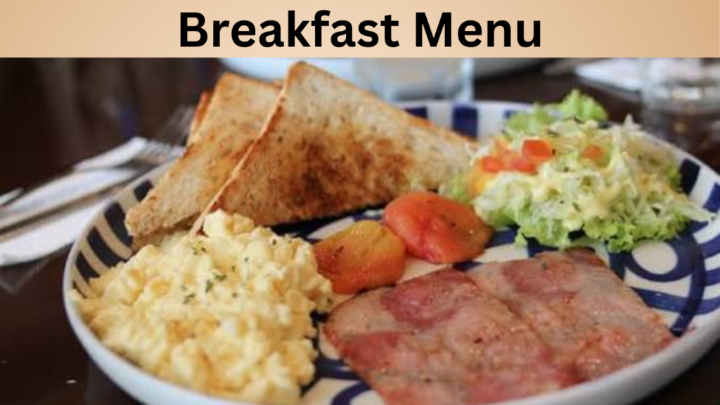 Breakfast Menu