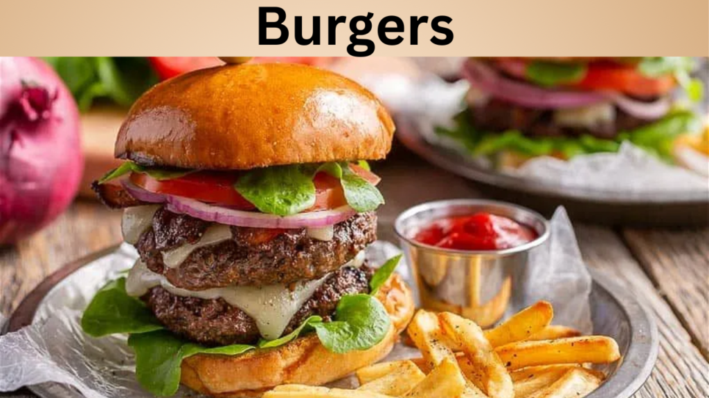 Burgers