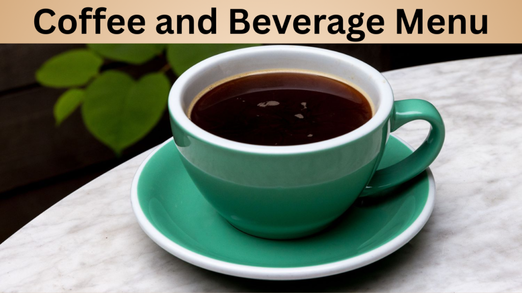 Coffee and Beverage Menu