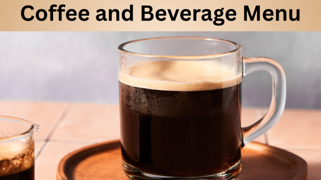 Coffee and Beverage Menu