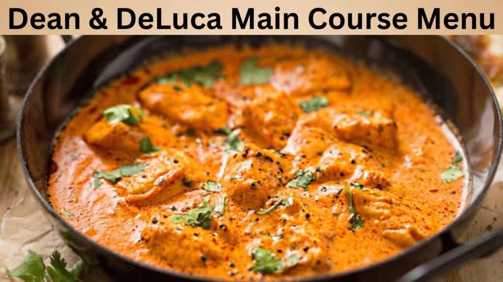 Dean & DeLuca Main Course Menu