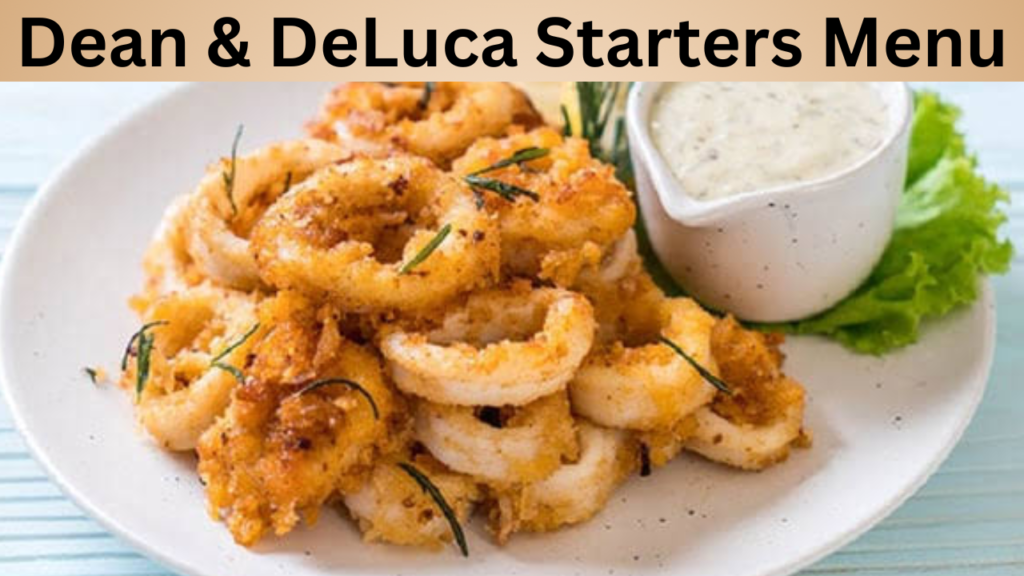 Dean & DeLuca Starters Menu