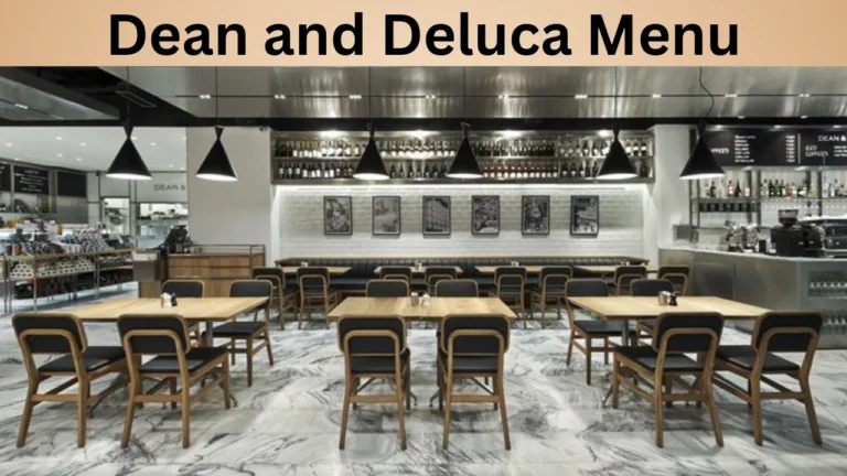 Dean and Deluca Menu