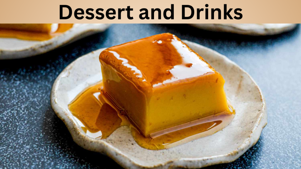 Dessert and Drinks