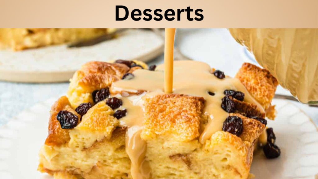 Desserts