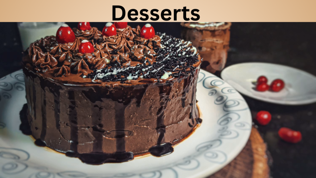 Desserts 
