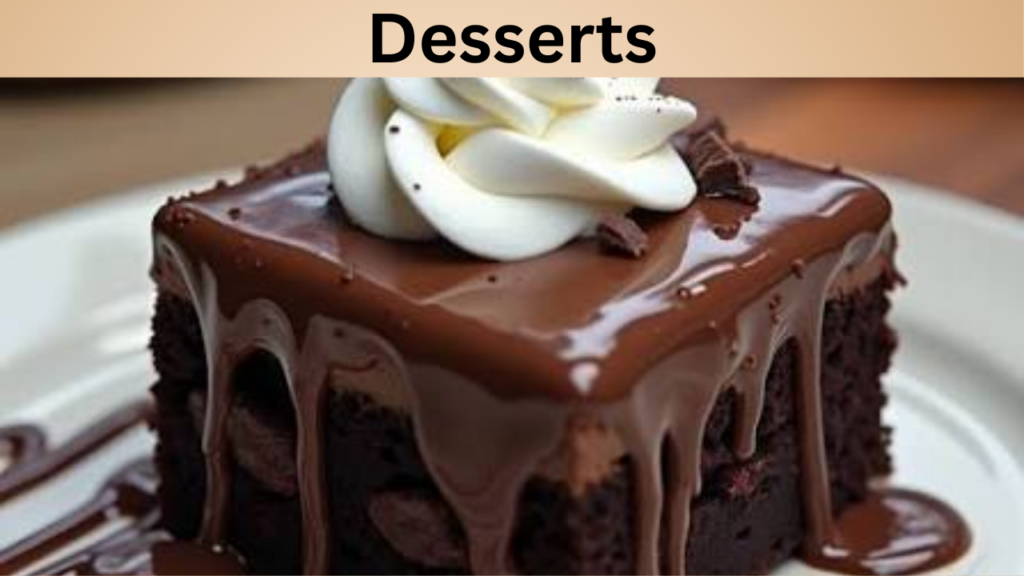 Desserts