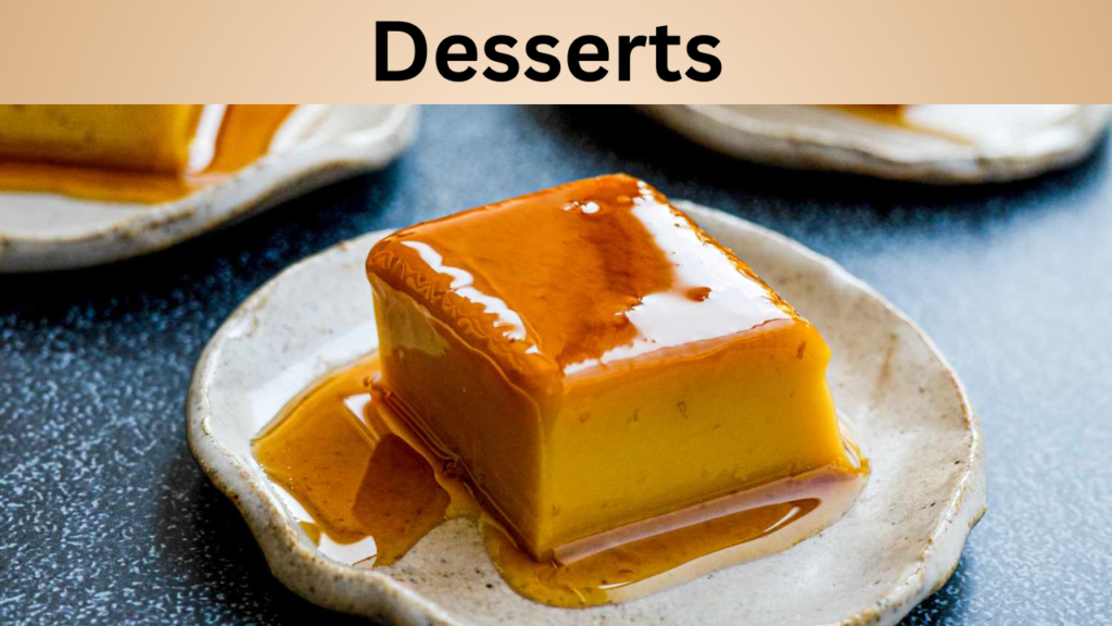 Desserts